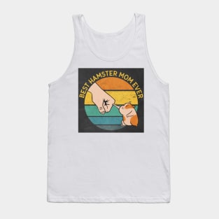 Best Hamster Mom Ever Tank Top